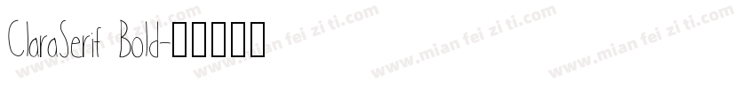 ClaraSerif Bold字体转换